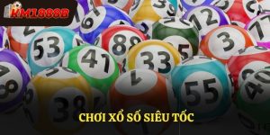 Chơi Xổ Số Siêu Tốc Tại KM1888B Cơ Hội Trúng Lớn Mỗi Ngày