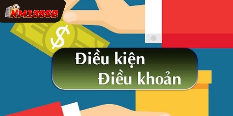 Quy định trong điều kiện và điều khoản
