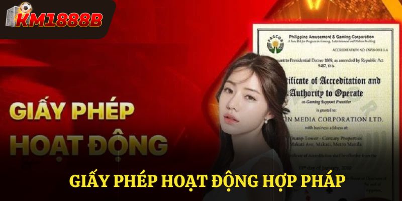 Giấy phép hoạt động của nhà cái KM1888B